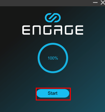 모든 패키지가 다운로드 됐다면 시작 버튼을 눌러 ENGAGE를 시작할 수 있습니다.